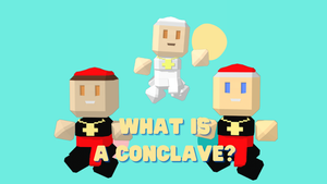 What is a Conclave? (How do Catholics elect a Pope) — Catholic Kids Videos